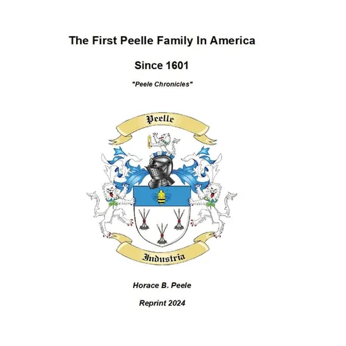 The First Peelle Family In America 