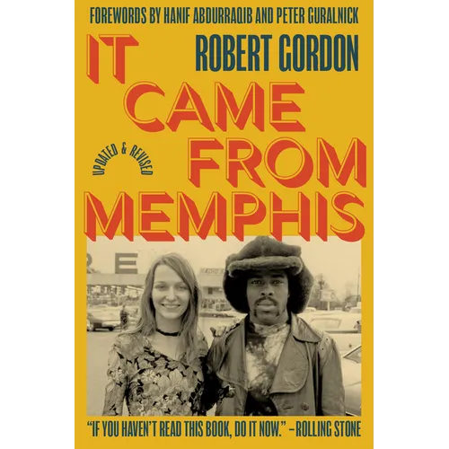 It Came from Memphis: Updated and Revised - Paperback