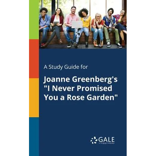 A Study Guide for Joanne Greenberg's 