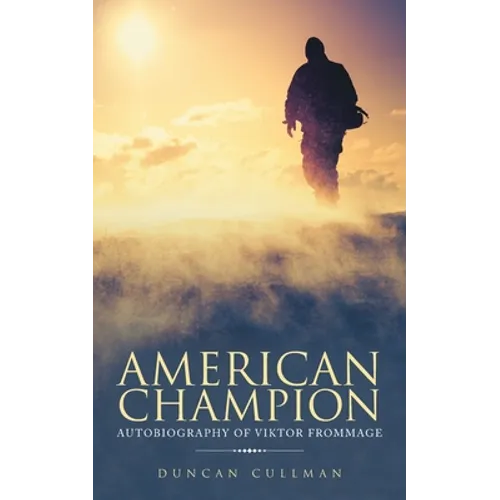 American Champion: Autobiography of Viktor Frommage - Paperback