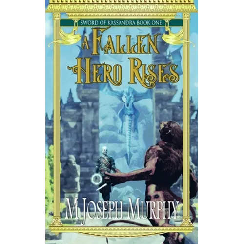 A Fallen Hero Rises - Paperback