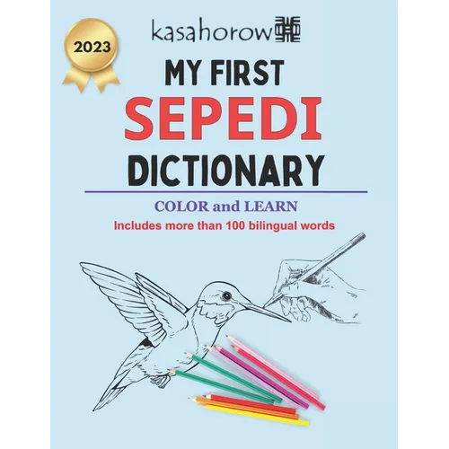 My First Sepedi Dictionary: Colour and Learn Sepedi - Paperback