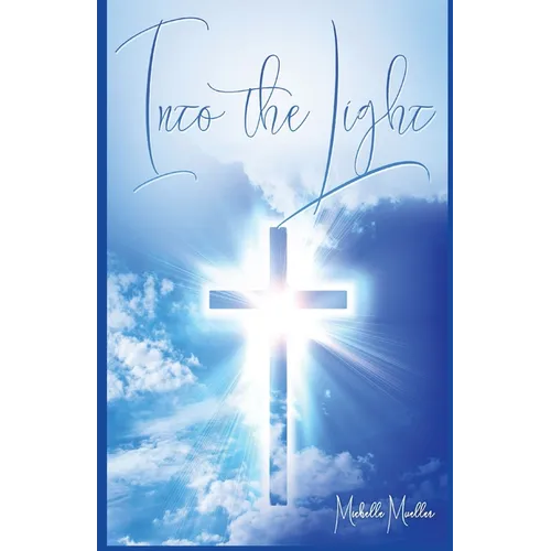 Into the Light - Paperback