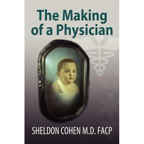 The Making of a Physician - Paperback