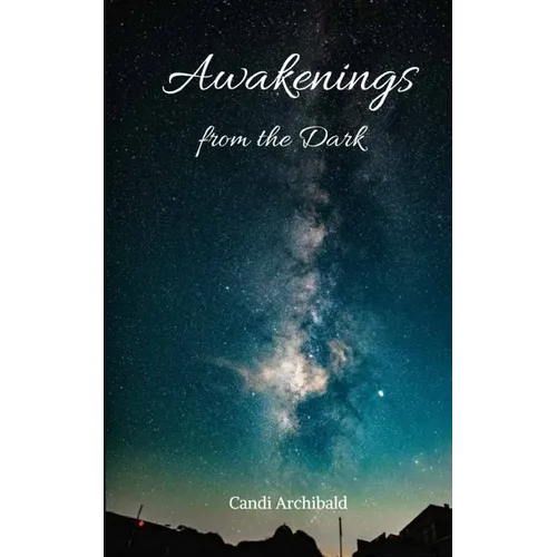 Awakenings from the Dark - Paperback