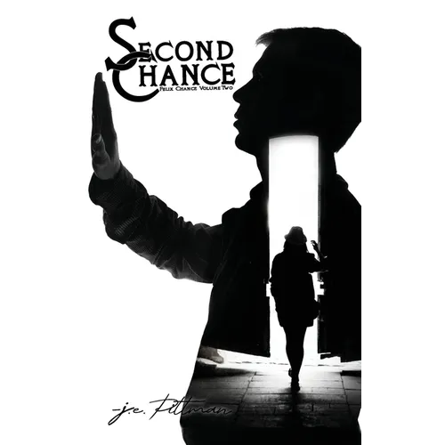 Second Chance: Felix Chance Volume Two - Paperback