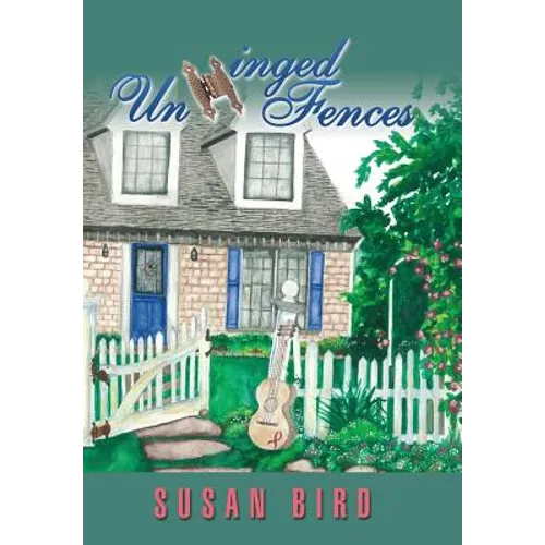 Unhinged Fences - Hardcover