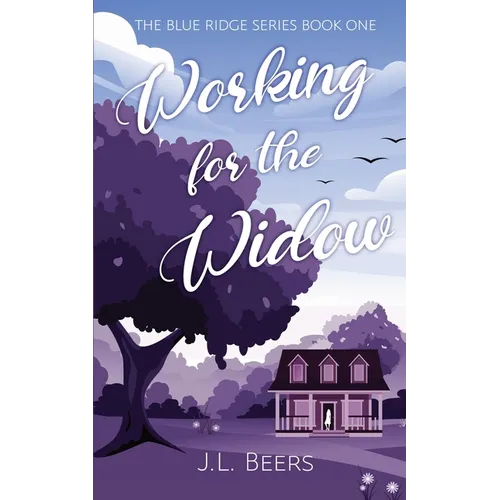 Working for the Widow: Book one in the Blue Ridge Series - Paperback