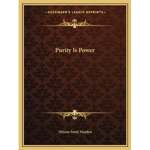 Purity Is Power