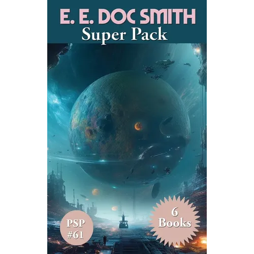 E. E. Doc Smith Super Pack: A Positronic Book - Hardcover