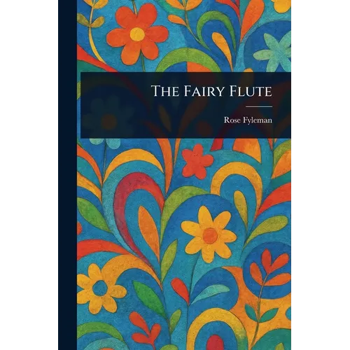 The Fairy Flute - Paperback
