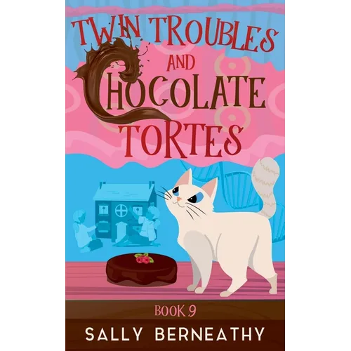 Twin Troubles and Chocolate Tortes - Paperback