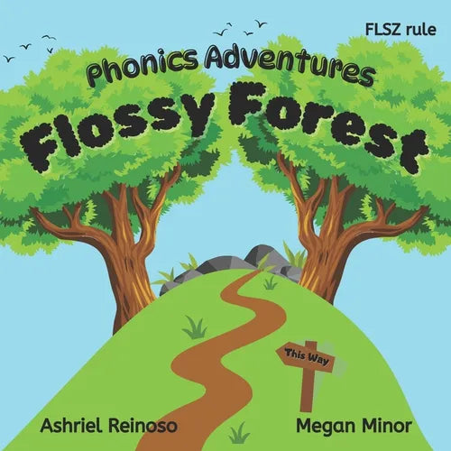 Phonics Adventures: Flossy Forest: The FLSZ Rule - Paperback