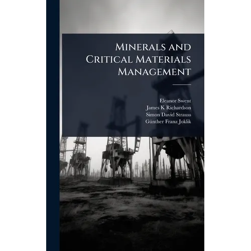 Minerals and Critical Materials Management - Hardcover