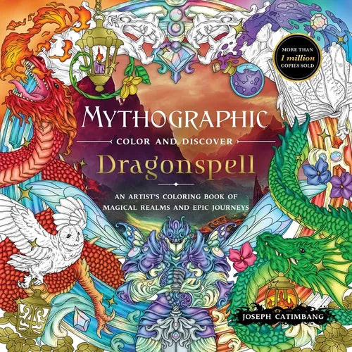 Mythographic Color and Discover: Dragonspell: An Artist's Coloring Book of Magical Realms and Epic Journeys