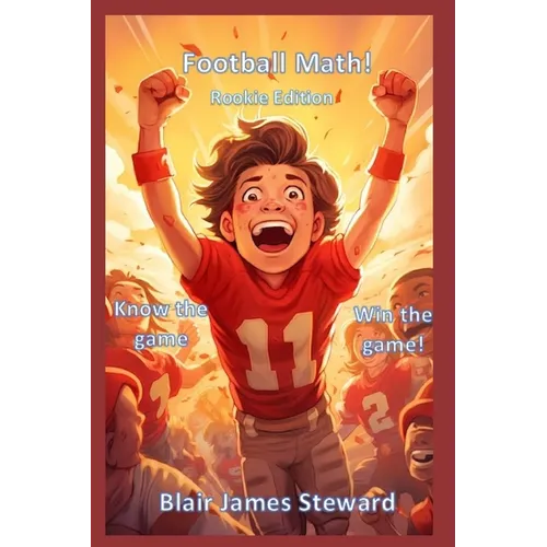 Football Math!: Rookie Edition - Paperback