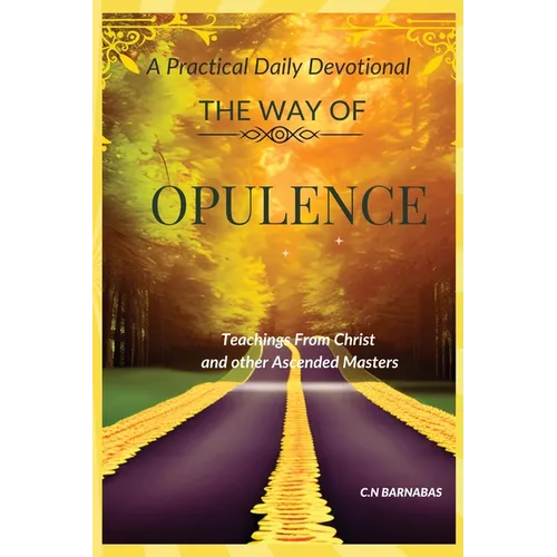 The Way Of Opulence - Paperback