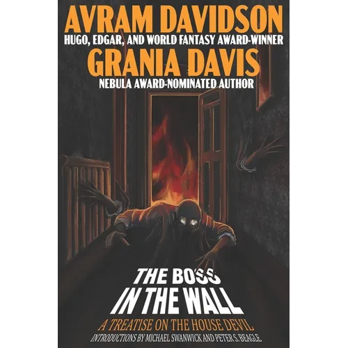 The Boss in The Wall: A Treatise on the House Devil - Paperback