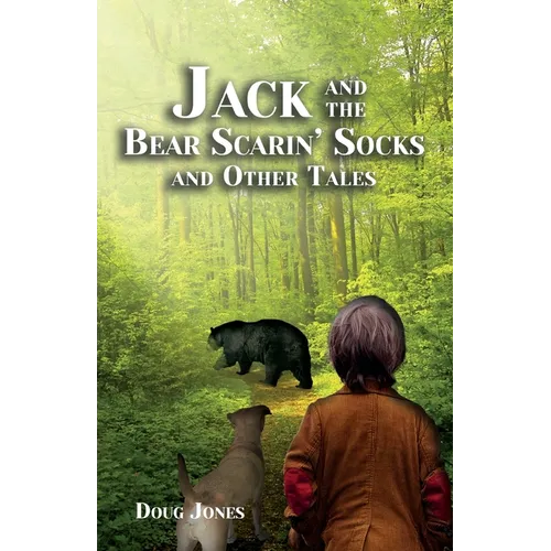Jack and the Bear Scarin' Socks and Other Tales - Paperback