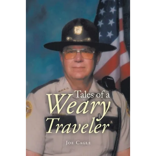 Tales of a Weary Traveler - Paperback
