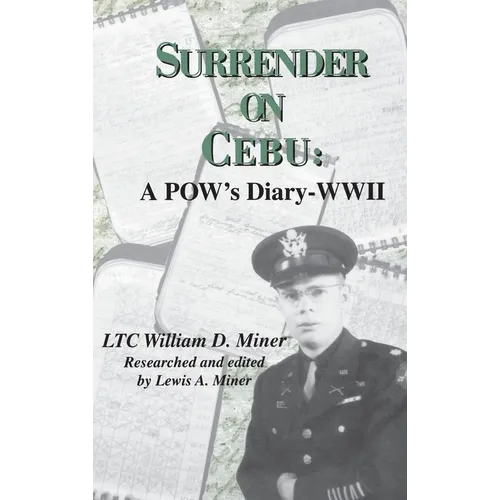 Surrender on Cebu: A Pow's Diary-WWII - Paperback