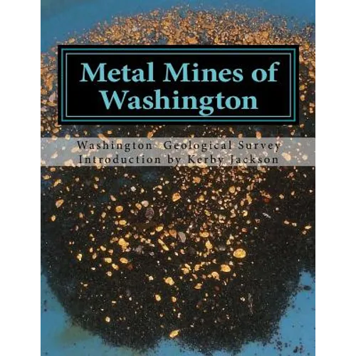 Metal Mines of Washington - Paperback