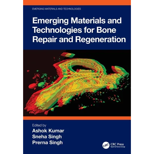 Emerging Materials and Technologies for Bone Repair and Regeneration - Paperback