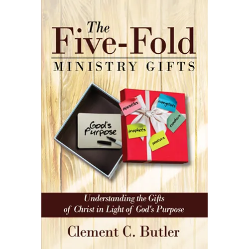 The Five-Fold Ministry Gifts - Hardcover