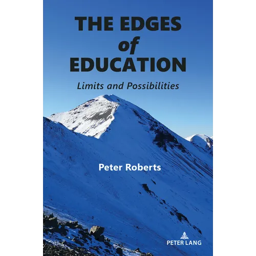 The Edges of Education: Limits and Possibilities - Paperback