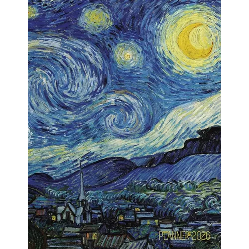 Vincent van Gogh Planner 2026: Starry Night Planner Organizer January-December (12 Months) Post-Impressionism Art