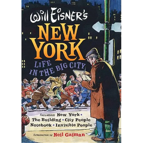 Will Eisner's New York: Life in the Big City - Hardcover