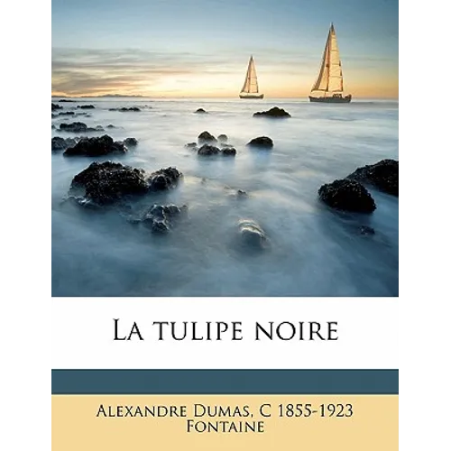 La Tulipe Noire - Paperback