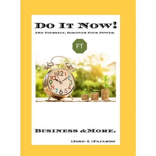 [The-Fajardo's -Secret]: Biography and Experience, Do it Now! - Hardcover