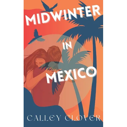 Midwinter in Mexico - Paperback