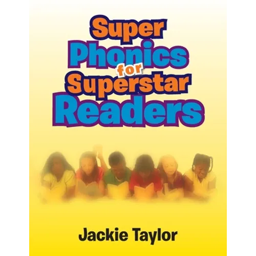 Super Phonics for Super Readers - Paperback