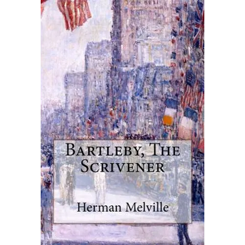 Bartleby, The Scrivener - Paperback