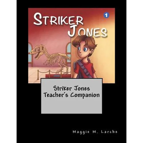 Striker Jones Teacher's Companion - Paperback