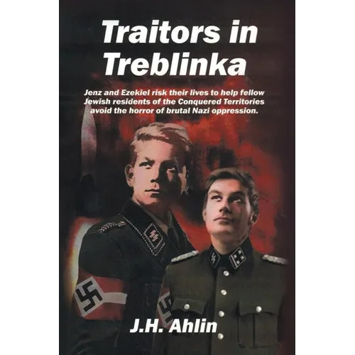 Traitors in Treblinka