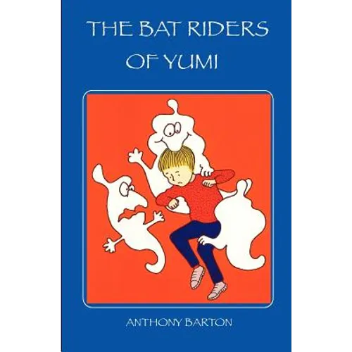The Bat Riders of Yumi - Paperback