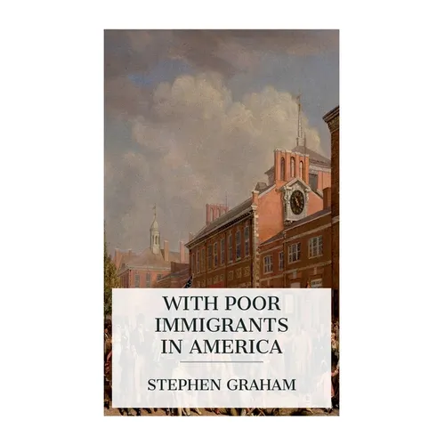 With Poor Immigrants in America - Paperback