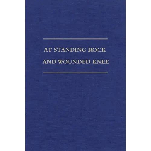 At Standing Rock and Wounded Knee: The Journals and Papers of Father Francis M. Craft, 1888-1890 - Hardcover