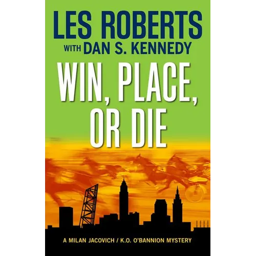 Win, Place, or Die - Paperback