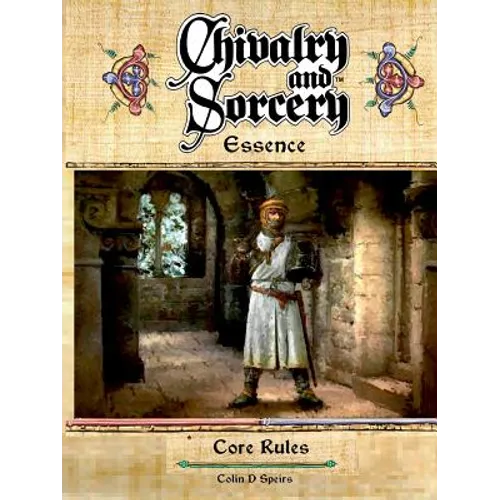 Chivalry & Sorcery Essence - Paperback