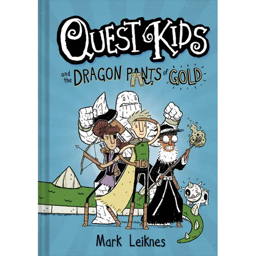 Quest Kids and the Dragon Pants of Gold - Hardcover