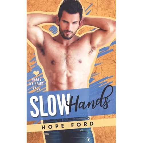 Slow Hands - Paperback