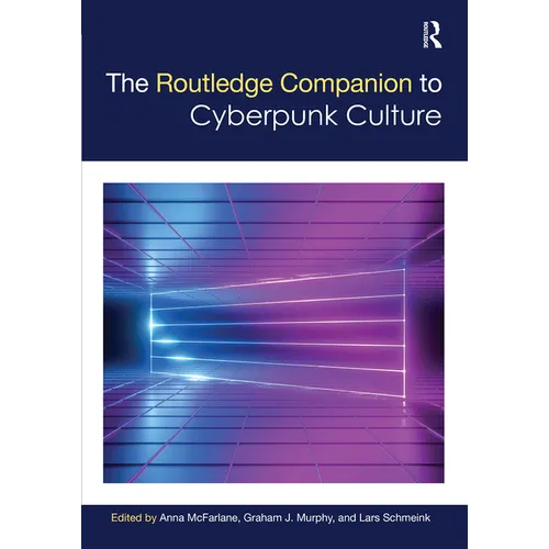 The Routledge Companion to Cyberpunk Culture - Paperback