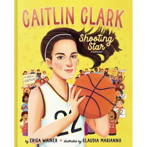 Caitlin Clark: Shooting Star, a Biography - Hardcover