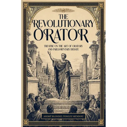 The Revolutionary Orator - Paperback