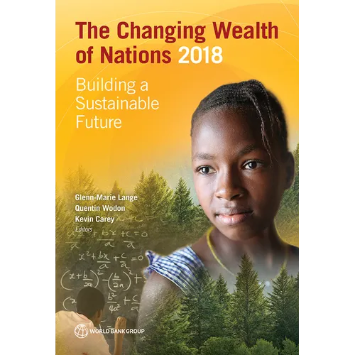 Changing Wealth of Nations 2018: Building a Sustainable Future - Paperback