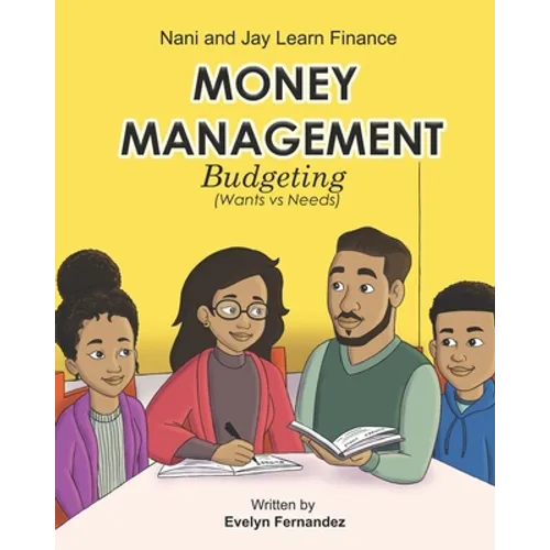 Money Management: Budgeting ( Wants vs. Needs ) - Paperback